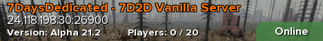 7DaysDedicated - 7D2D Vanilla Server