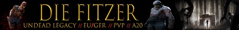 [EU/GER] Die Fitzer [PVP] 13/02/22 A20.2 Undead Legacy Mod