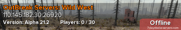 OutBreak Servers: Wild West