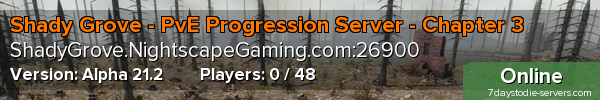 Shady Grove - PvE Progression Server - Chapter 3
