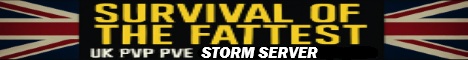 Survival of the Fattest UK Storm Server