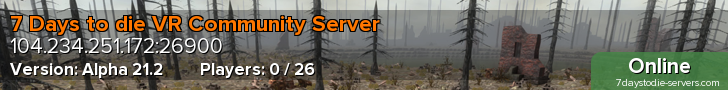 7 Days to die VR Community Server