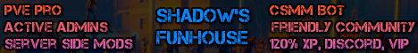 Shadow's Funhouse PvE