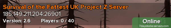 Survival of the Fattest UK Project Z Server