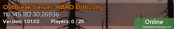 OutBreak Server: HARD Difficulty