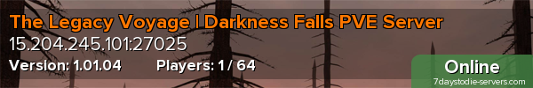 The Legacy Voyage | Darkness Falls PVE Server
