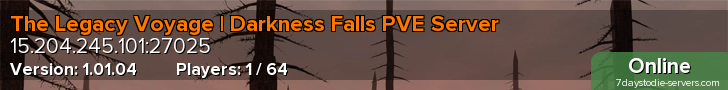 The Legacy Voyage | Darkness Falls PVE Server