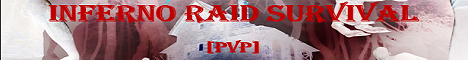 [PVP] Inferno Raid Survival