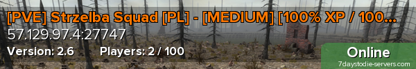 [PVE] Strzelba Squad [PL] - [MEDIUM] [100% XP / 100% LOOT]