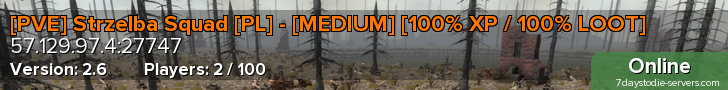 [PVE] Strzelba Squad [PL] - [MEDIUM] [100% XP / 100% LOOT]