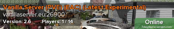 Vanilla Server (PVE) (EAC) (Latest Experimental)