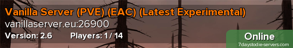 Vanilla Server (PVE) (EAC) (Latest Experimental)
