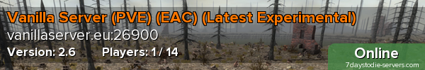 Vanilla Server (PVE) (EAC) (Latest Experimental)