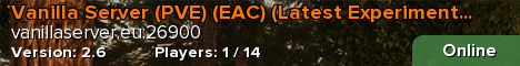Vanilla Server (PVE) (EAC) (Latest Experimental)