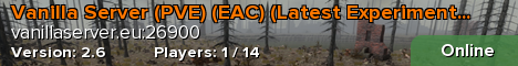 Vanilla Server (PVE) (EAC) (Latest Experimental)