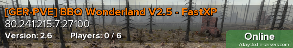 [GER-PVE] BBQ Wonderland V2.5 - FastXP