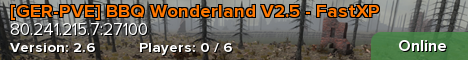 [GER-PVE] BBQ Wonderland V2.5 - FastXP