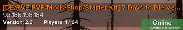 [DE/PVE-PVP/Mods/Shop/Starter-Kit] 7 Days to Die Veteranen