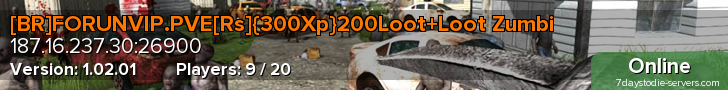 [BR]FORUNVIP.PVE[Rs]{300Xp}200Loot+Loot Zumbi