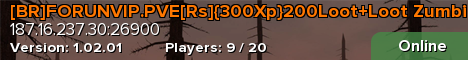 [BR]FORUNVIP.PVE[Rs]{300Xp}200Loot+Loot Zumbi