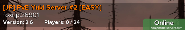 [JP] PvE Yuki Server #2 [EASY]