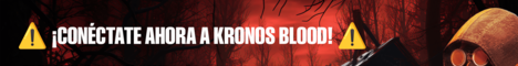 [Latino] Kronos Blood [PvE] 24/7