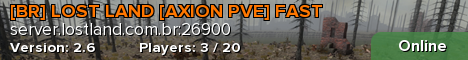 [BR] LOST LAND [AXION PVE] FAST