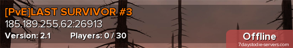 [PvE]LAST SURVIVOR #3