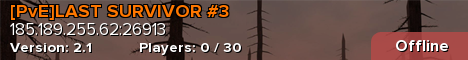 [PvE]LAST SURVIVOR #3
