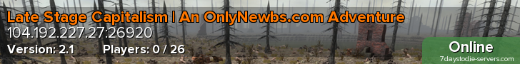 Late Stage Capitalism | An OnlyNewbs.com Adventure