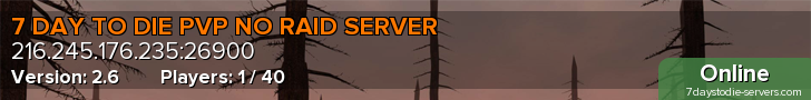 7 DAY TO DIE PVP NO RAID SERVER