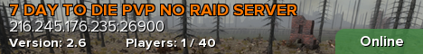 7 DAY TO DIE PVP NO RAID SERVER