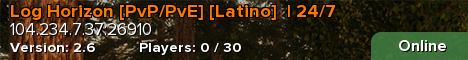 Log Horizon [PvP/PvE] [Latino]  | 24/7