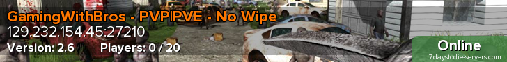 GamingWithBros - PVP|PVE - No Wipe