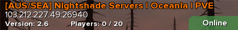[AUS/SEA] Nightshade Servers | Oceania | PVE
