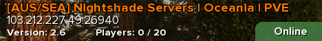 [AUS/SEA] Nightshade Servers | Oceania | PVE
