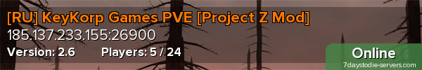 [RU] KeyKorp Games PVE [Project Z Mod]