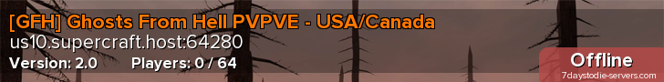 [GFH] Ghosts From Hell PVPVE - USA/Canada