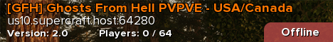[GFH] Ghosts From Hell PVPVE - USA/Canada