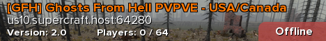[GFH] Ghosts From Hell PVPVE - USA/Canada