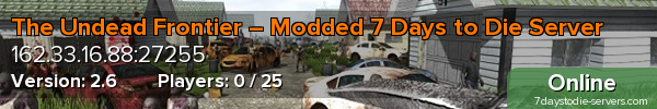 The Undead Frontier – Modded 7 Days to Die Server