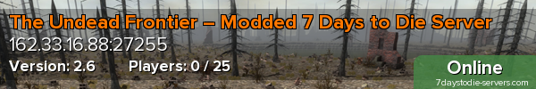 The Undead Frontier – Modded 7 Days to Die Server