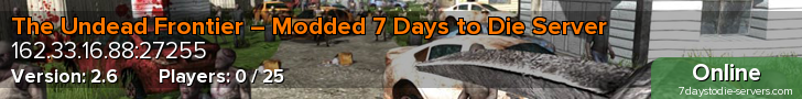 The Undead Frontier – Modded 7 Days to Die Server