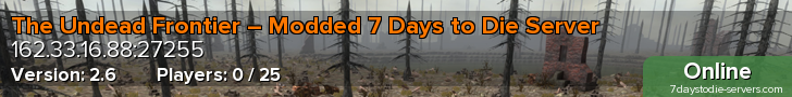 The Undead Frontier – Modded 7 Days to Die Server