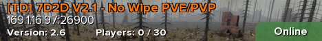 [TD] 7D2D V2.1 - No Wipe PVE/PVP
