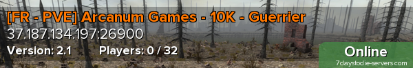 [FR - PVE] Arcanum Games - 10K - Guerrier