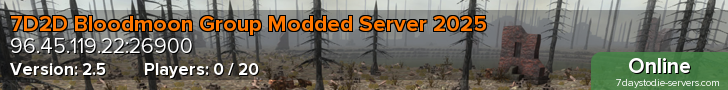 7D2D Bloodmoon Group Modded Server 2025
