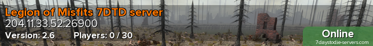 Legion of Misfits 7DTD server