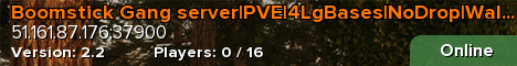 Boomstick Gang server|PVE|4LgBases|NoDrop|Walk/Jog