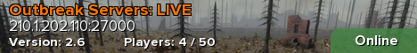Outbreak Servers: LIVE
